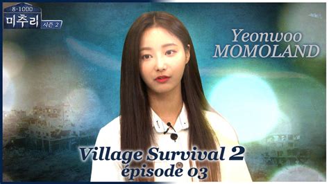 Village Survival, The Eight 2 Episode 3 .
